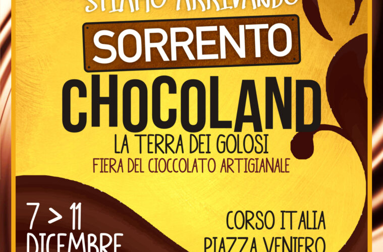 Sorrento Chocoland 2022 Fiera del Cioccolato