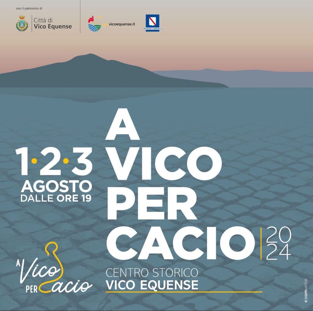 a vico per cacio 2024 vico equense programma about sorrento 2024